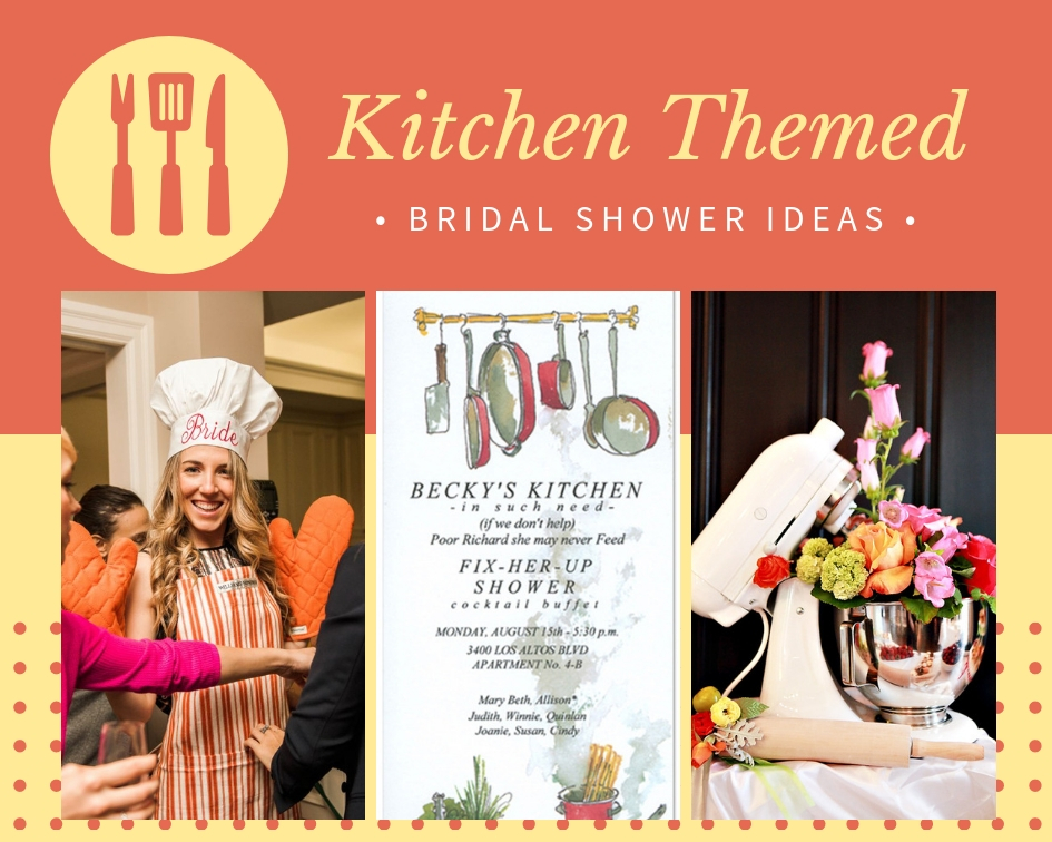 Kitchen Themed Bridal Shower Ideas - Bridal Shower Ideas - Themes